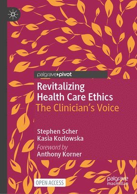 Revitalizing Health Care Ethics 1