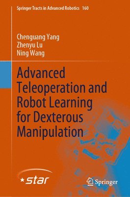 bokomslag Advanced Teleoperation and Robot Learning for Dexterous Manipulation