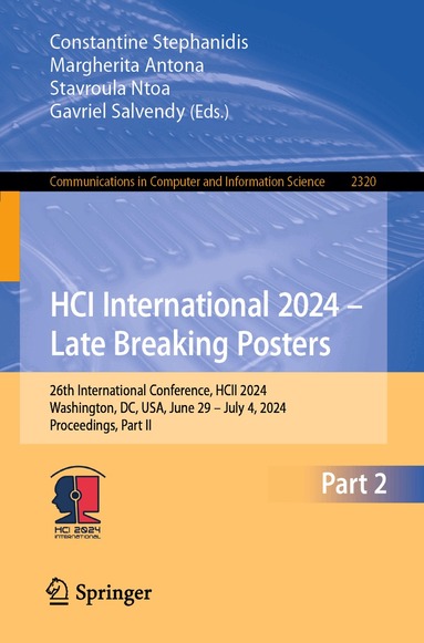 Constantine Stephanidis, Margherita Antona, Stavroula Ntoa, Gavriel Salvendy - HCI International 2024 – Late Breaking Posters, Häftad