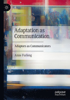 bokomslag Adaptation as Communication