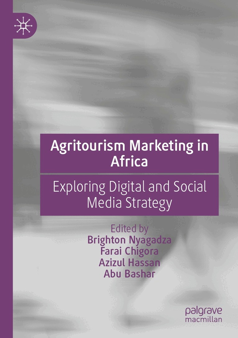 Brighton Nyagadza, Farai Chigora, Azizul Hassan, Abu Bashar - Agritourism Marketing in Africa, Häftad