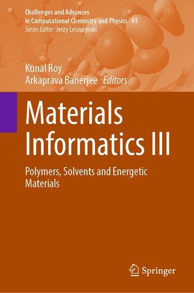 Kunal Roy, Arkaprava Banerjee - Materials Informatics III, Inbunden