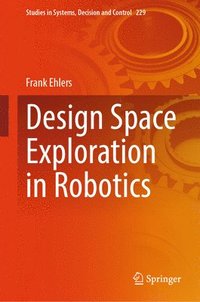 bokomslag Design Space Exploration in Robotics