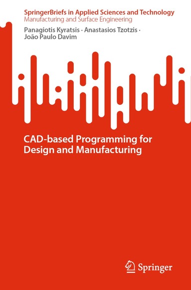 bokomslag CAD-based¿Programming¿for¿Design¿and¿Manufacturing