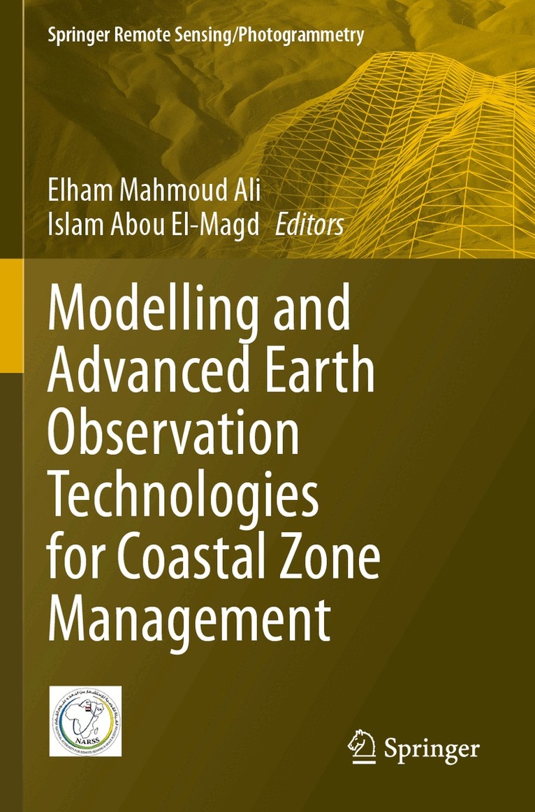 Elham Mahmoud Ali, Islam Abou El-Magd - Modelling and Advanced Earth Observation Technologies for Coastal Zone Management, Häftad