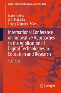 bokomslag International Conference on Innovative Approaches to the Application of Digital Technologies in Education and Research