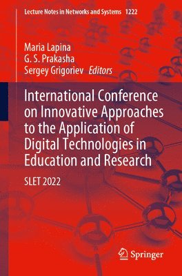 Maria Lapina, G. S. Prakasha, Sergey Grigoriev - International Conference on Innovative Approaches to the Application of Digital Technologies in Education and Research, Häftad