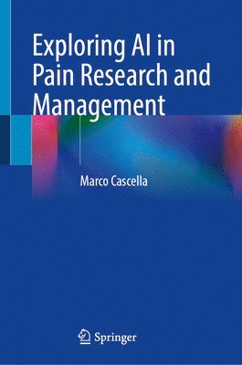 Exploring AI in Pain Research and Management 1