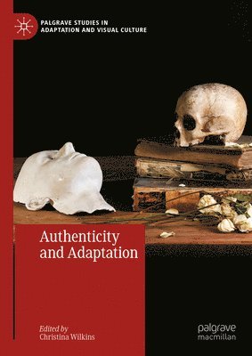 bokomslag Authenticity and Adaptation