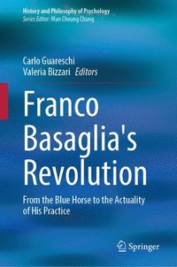 bokomslag Franco Basaglia's Revolution