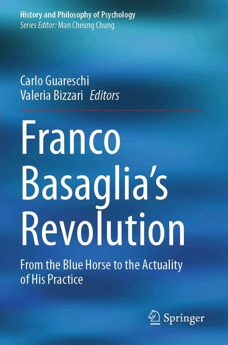 Carlo Guareschi, Valeria Bizzari - Franco Basaglia's Revolution, Häftad