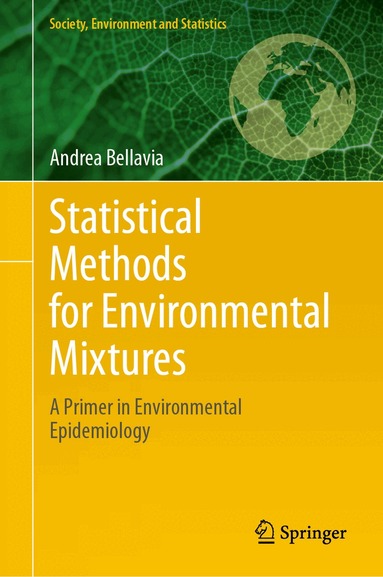 Andrea Bellavia - Statistical Methods for Environmental Mixtures, Inbunden