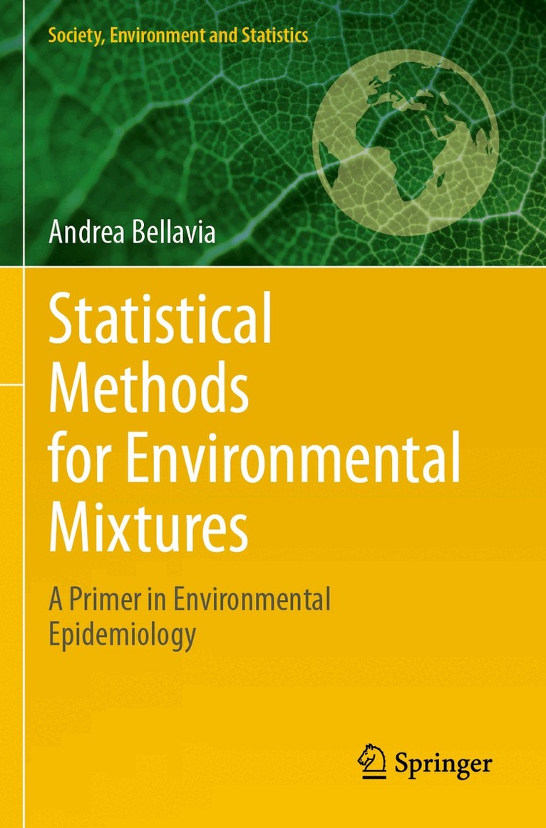 Andrea Bellavia - Statistical Methods for Environmental Mixtures, Häftad