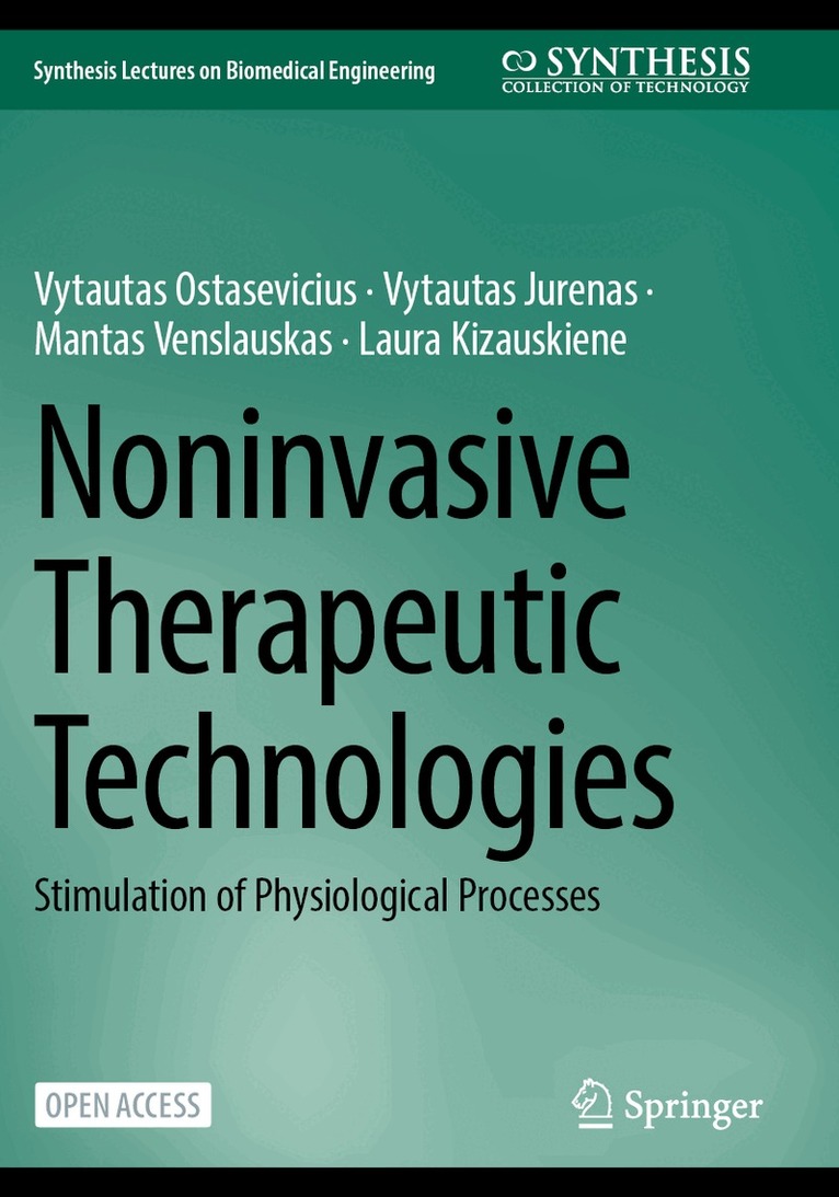 Vytautas Ostasevicius, Vytautas Jurenas, Mantas Venslauskas, Laura Kizauskiene - Noninvasive Therapeutic Technologies, Häftad