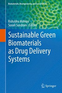 bokomslag Sustainable Green Biomaterials As Drug Delivery Systems