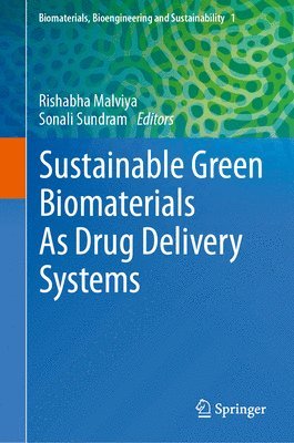 bokomslag Sustainable Green Biomaterials As Drug Delivery Systems