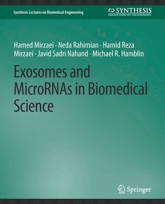 Exosomes and MicroRNAs in Biomedical Science 1