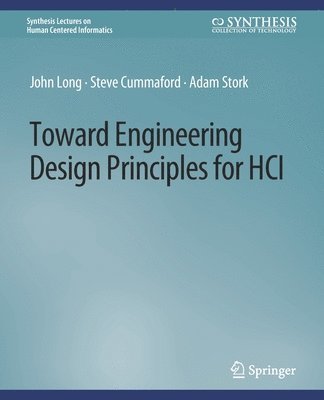 Toward Engineering Design Principles for HCI 1