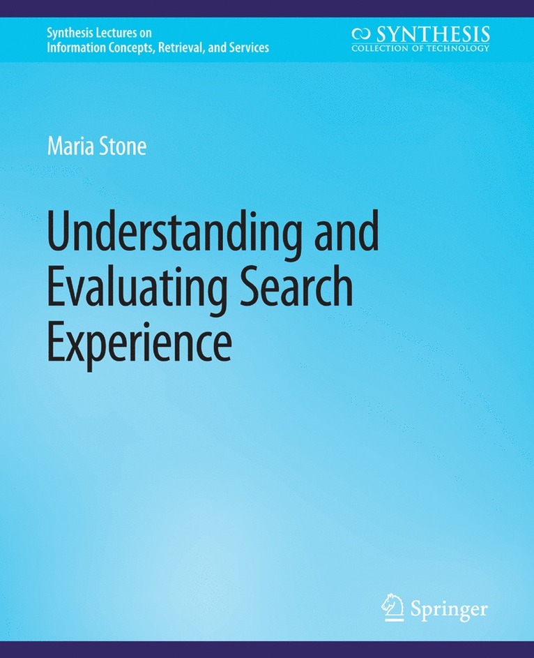 Maria Stone - Understanding and Evaluating Search Experience, Häftad