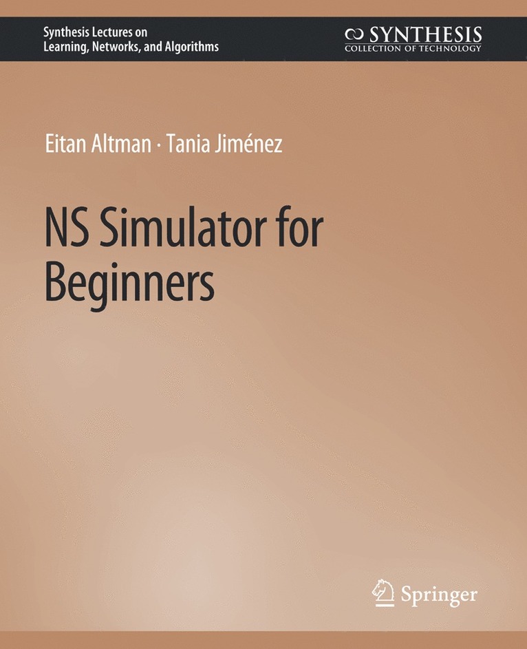 Eitan Altman, Tania Jiménez, Tania Jimenez - NS Simulator for Beginners, Häftad