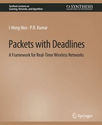 bokomslag Packets with Deadlines