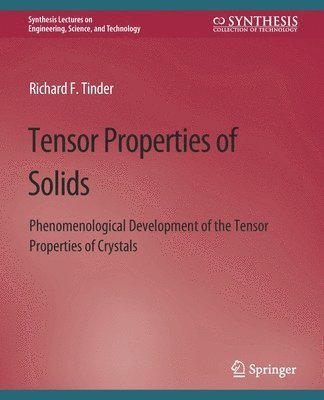 Tensor Properties of Solids, Part Two 1