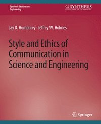 bokomslag Style and Ethics of Communication in Science and Engineering