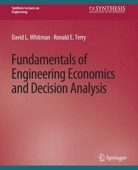 bokomslag Fundamentals of Engineering Economics and Decision Analysis