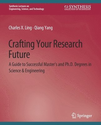 Crafting Your Research Future 1