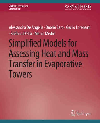 Giulio Lorenzini, Alessandra De Angelis, Onorio Saro, Stefano D'Elia - Simplified Models for Assessing Heat and Mass Transfer, Häftad