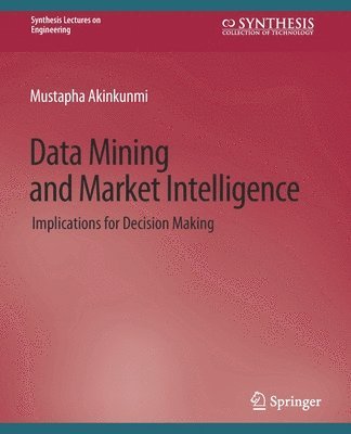 bokomslag Data Mining and Market Intelligence