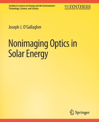 Nonimaging Optics in Solar Energy 1