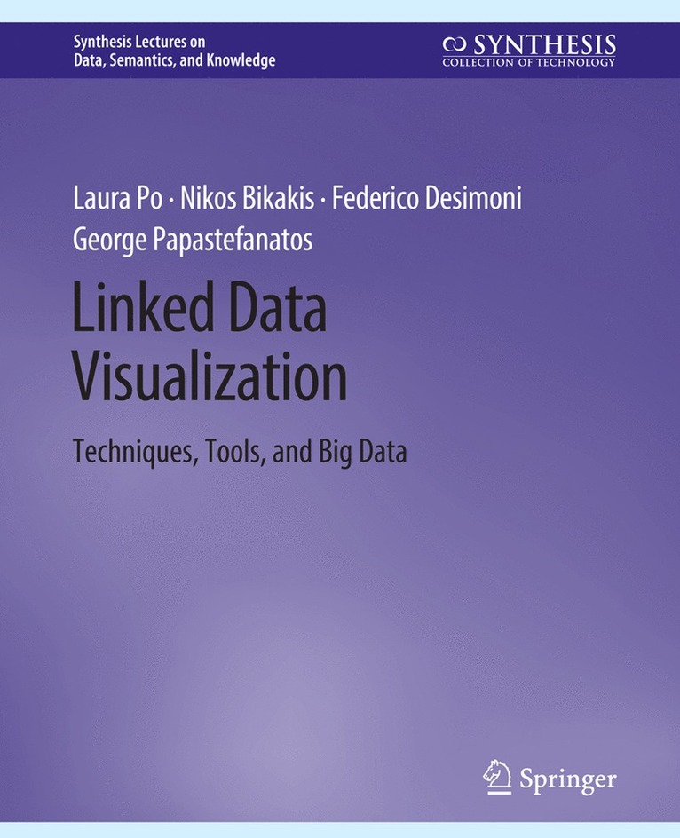 Laura Po, Nikos Bikakis, Federico Desimoni, George Papastefanatos - Linked Data Visualization, Inbunden