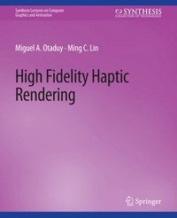 bokomslag High Fidelity Haptic Rendering
