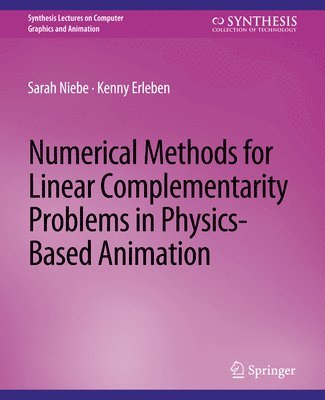 bokomslag Numerical Methods for Linear Complementarity Problems in Physics-Based Animation