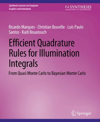 Efficient Quadrature Rules for Illumination Integrals 1