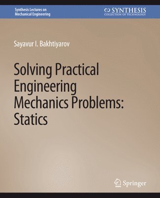 bokomslag Solving Practical Engineering Mechanics Problems