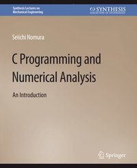 bokomslag C Programming and Numerical Analysis