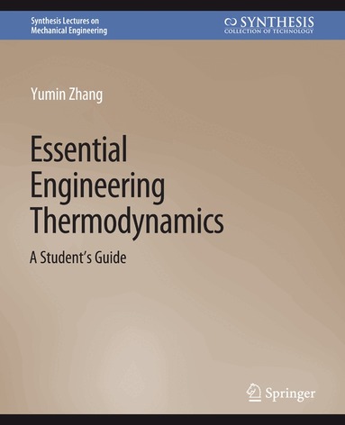 Yumin Zhang - Essential Engineering Thermodynamics, Häftad
