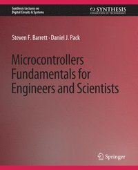 bokomslag Microcontrollers Fundamentals for Engineers and Scientists