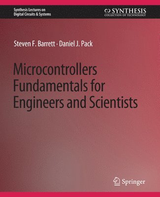 bokomslag Microcontrollers Fundamentals for Engineers and Scientists