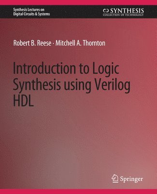 Introduction to Logic Synthesis using Verilog HDL 1