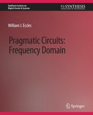 William J. Eccles - Pragmatic Circuits, Häftad