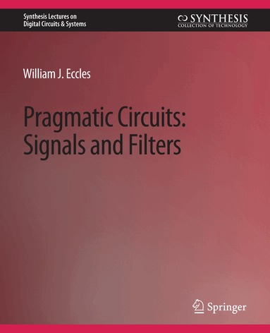 William J. Eccles - Pragmatic Circuits, Häftad