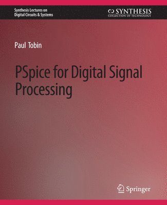 bokomslag PSpice for Digital Signal Processing