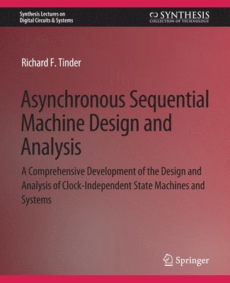 Asynchronous Sequential Machine Design and Analysis 1