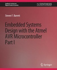 bokomslag Embedded System Design with the Atmel AVR Microcontroller I