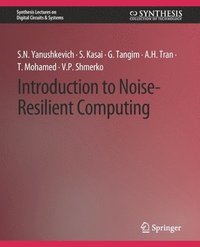 bokomslag Introduction to Noise-Resilient Computing