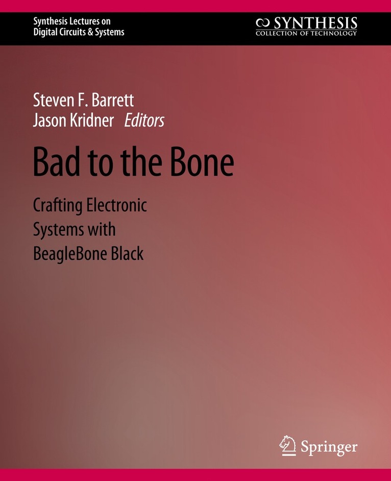 Steven Barrett, Jason Kridner - Bad to the Bone, Häftad