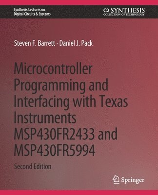 Microcontroller Programming and Interfacing with Texas Instruments MSP430FR2433 and MSP430FR5994 1